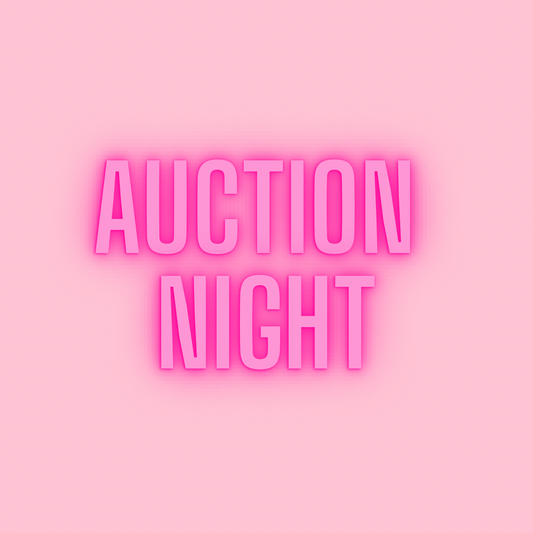 AUCTION NIGHT - PRE PURCHASE