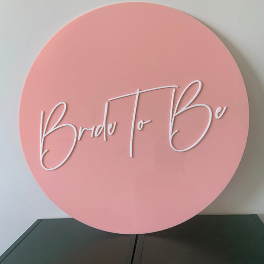 Bride To Be Sign For Hire